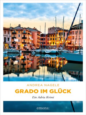 cover image of Grado im Glück